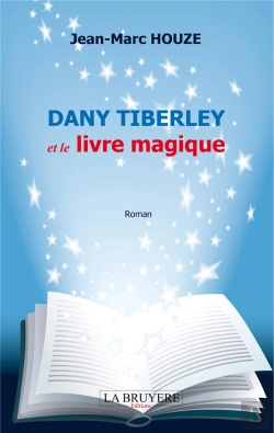 Bertrand.pt - Dany Tiberley Et Le Livre Magique