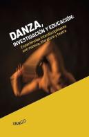 Danza, Investigacion Y Educacion