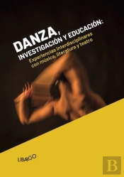 Danza, Investigacion Y Educacion