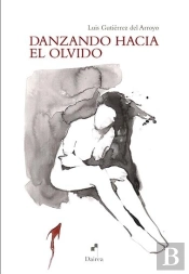 Danzando Hacia El Olvido