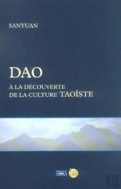 Bertrand.pt - Dao ; A La Decouverte De La Culture Taoiste
