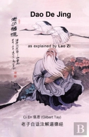 Dao De Jing As Explained By Lao Zi