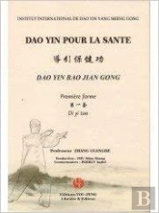 Dao Yin Pour La Sante : Premiere Forme (Livre Et Dvd)