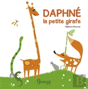 Daphne La Petite Girafe - Tome 1
