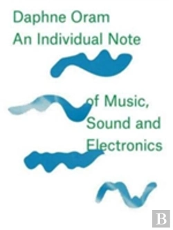 Bertrand.pt - Daphne Oram - An Individual Note Of Music, Sound And Electronics