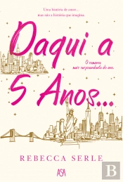 Daqui a Cinco Anos…