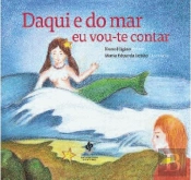 Daqui e do Mar Eu vou-te Contar