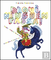 Daqui Ninguém Passa!