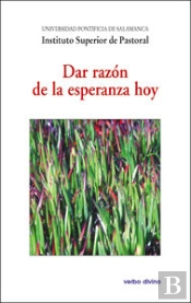 Dar Razón De La Esperanza Hoy