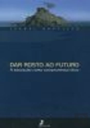 Dar Rosto ao Futuro
