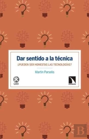Dar Sentido A La Técnica
