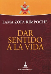 Dar Sentido A La Vida