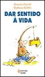 Dar Sentido à Vida