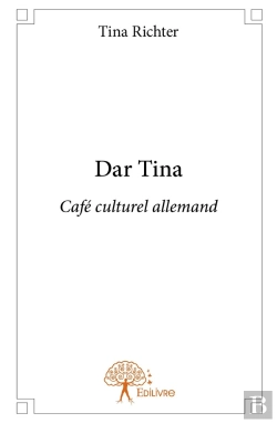 Bertrand.pt - Dar Tina : Café Culturel Allemand