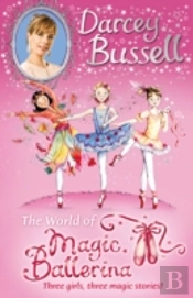 Darcey Bussellâ€™S World Of Magic Ballerina