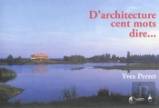 D'Architecture Cent Mots Dire...