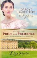 Darcy'S Daughters Sophia