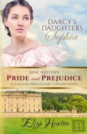 Darcy'S Daughters Sophia