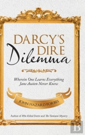 Darcy'S Dire Dilemma