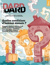 Dard/Dard N°14 : Quelles Conditions D'Habitat Pour Demain ? : Grandes Chaleurs Dans Le Sud, Vieillir En Littoral, Tourisme À La Montagne, Mobilités À La Campagne, Risques Naturels En Outre-Mer