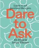 Dare To Ask