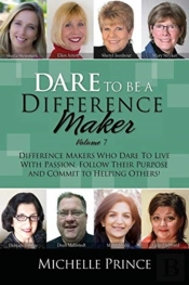 Dare To Be A Difference Maker 7