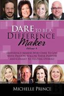 Dare To Be A Difference Maker Volume 4