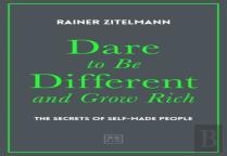 Dare To Be Different And Grow Rich