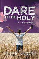 Dare To Be Holy In This Secular Age