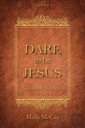 Dare To Be Jesus