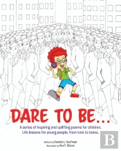 Dare To Be...