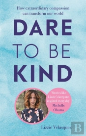 Dare To Be Kind