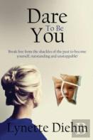 Dare To Be You