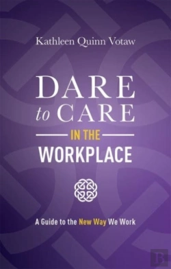 Bertrand.pt - Dare To Care In The Workplace