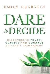 Dare To Decide