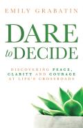 Dare To Decide