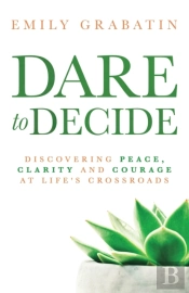 Dare To Decide