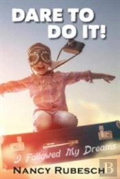 Dare To Do It!