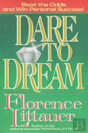 Dare To Dream