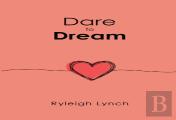 Dare To Dream
