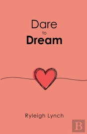 Dare To Dream