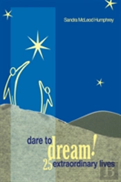 Dare To Dream!