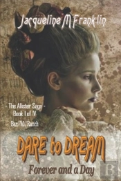 Dare To Dream (The Allister Saga) Book 1