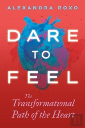 Dare To Feel