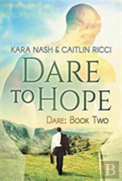 Dare To Hope