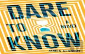 Dare To Know