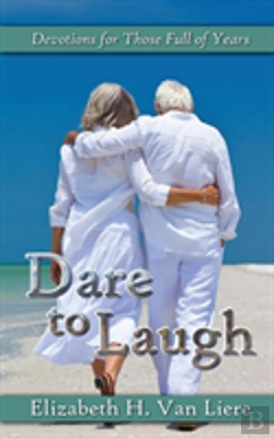 Bertrand.pt - Dare To Laugh - Devotions For Those Full Of Years