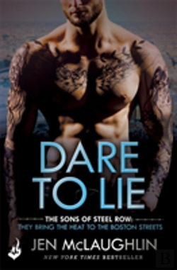 Bertrand.pt - Dare To Lie: The Sons Of Steel Row 3