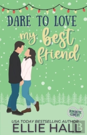 Dare To Love My Best Friend