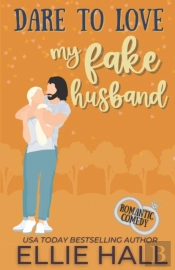 Dare To Love My Fake Husband